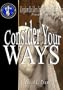 Consider Your Ways!