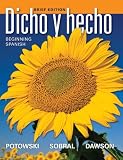 Dicho y hecho: Beginning Spanish (Spanish Edition)