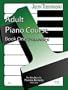 John Thompson's Adult Piano Course - Book 1: Book 1/Mid-Elementary Level