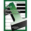John Thompson's Adult Piano Course - Book 1: Book 1/Mid-Elementary Level