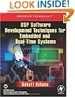 DSP Software Development Techniques for Embedded and Real-Time Systems (Embedded Technology)