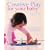 Creative Play for Your Baby: Steiner Expertise and Toy Projects for 3 Months-2 Years