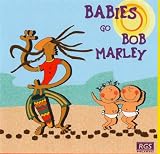 Babies Go Bob Marley