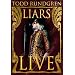 Todd Rundgren - Liars Live