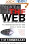 Weaving the Web: The Original Design and Ultimate Destiny of the World Wide Web
