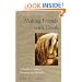 Making Friends with Death: A Buddhist Guide to Encountering Mortality