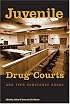 Juvenile Drug Courts And Teen Substance Abuse