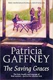The Saving Graces                                                                : A Novel