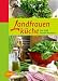 Bücher : Landfrauenküche: Die 200 besten Rezepte