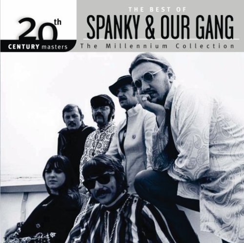 Spanky & Our Gang - 20th Century Masters - The Millennium Collection: The Best of Spanky & Our Gang - Zortam Music