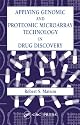 Applying Genomic and Proteomic Microarray Technology in Drug Discovery