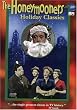 The Honeymooners - Holiday Classics