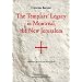 The Templars' Legacy in Montreal: The New Jerusalem