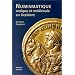 Numismatique antique et m�di�vale en Occident