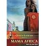Mama Africa - She's In Your Soul