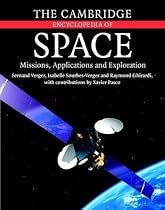 The Cambridge Encyclopedia of Space: Missions, Applications and Exploration