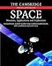 The Cambridge Encyclopedia of Space by Fernand Verger ISBN 0521773008