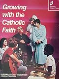 Growing with the Catholic Faith