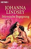 St�rmische Begegnung - Johanna Lindsey