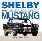 cover of Shelby Mustang: Racer for the Street