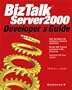 BizTalk(tm) Server Developer's Guide