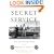 The Secret Service: The Hidden History of an Enigmatic Agency
