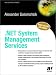 .NET System Management Services (Books for Professionals By Professionals)