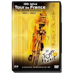 100 Jahre Tour de France - Die offizelle Geschichte