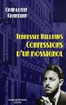 Tennessee Williams : Confessions d'un...