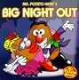 MR POTATO HEAD'S BIG NIGHT OUT, Storybook (Mr. Potato Head Storybooks)