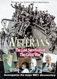 Veterans: The Last Survivors of the Great War