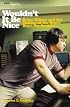 Wouldn't It Be Nice: Brian Wilson and the Making of the Beach Boys' <I>Pet Sounds</I> (Vinyl Frontier series, The)