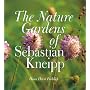 The Nature Gardens of Sebastian Kneipp