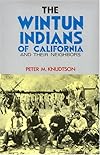 Wintun Indians of California and Their Neighbors (American Indian Map-Book Series, V. 3)