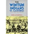 Wintun Indians of California and Their Neighbors (American Indian Map-Book Series, V. 3) by Peter M. Knudtson