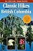 Book Classic Hikes of Southwest British Columbia: Altitude Superguide (Altitude Superguides (Paperback))