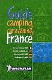 Camping and Caravanning in France (Michelin Annual Guides)