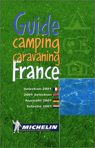 City Travel Guides Discounted  Books : Camping and Caravanning in France (Michelin Annual Guides)