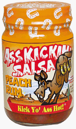 Ass Kickin' Peach Rum Salsa - This rich chunky salsa is loaded with fresh diced peaches, blended with the hearty taste of rum, and our famous habanero pepper for a unique flavor.