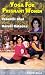 Yoga for Pregnant Women [VHS]