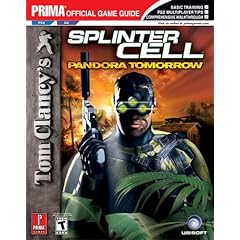 【クリックで詳細表示】Tom Clancy’s Splinter Cell： Pandora Tomorrow (PS2/GC)： Prima Official Game Guide [ペーパーバック]