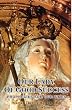 Our Lady of Good Success: Prophecies for Our Times