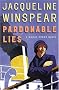 Pardonable Lies: A Maisie Dobbs Novel (Maisie Dobbs Mysteries) Pardonable Lies: A Maisie Dobbs Novel (Maisie Dobbs Mysteries)