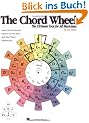 The Chord Wheel: The Ultimate Tool for All Musicians