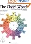 The Chord Wheel: The Ultimate Tool for All Musicians