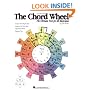 The Chord Wheel: The Ultimate Tool for All Musicians (Instructional)