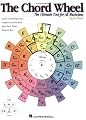 The Chord Wheel: The Ultimate Tool for All Musicians (Instructional)