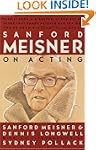 Sanford Meisner on Acting