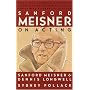 Sanford Meisner on Acting