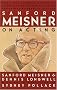 Sanford Meisner on Acting Sanford Meisner on Acting